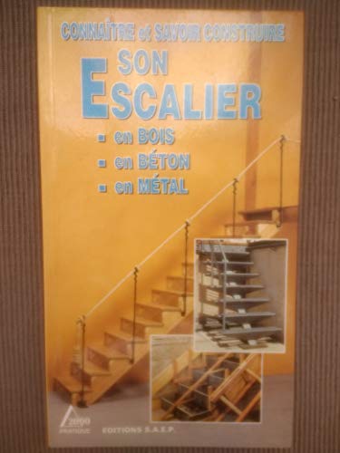 Beispielbild fr Connatre Et Savoir Construire Son Escalier : En Bois, En Bton, En Mtal zum Verkauf von RECYCLIVRE
