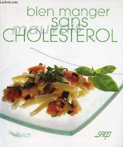 9782737246609: Bien manger sans cholesterol