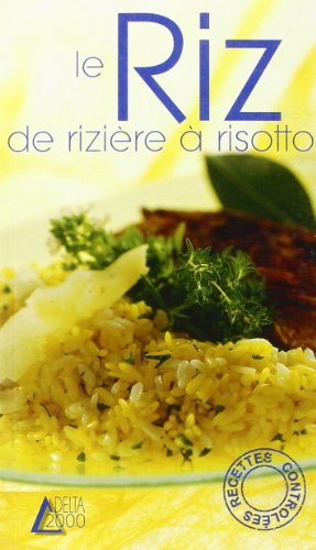 9782737248153: Le riz, de rizire  risotto