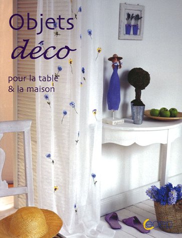 Beispielbild fr Objets dco : Pour la table & la maison zum Verkauf von Ammareal
