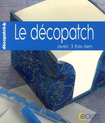 Stock image for Le dcopatch : Papiers dcopatch  coller sur tous supports for sale by medimops