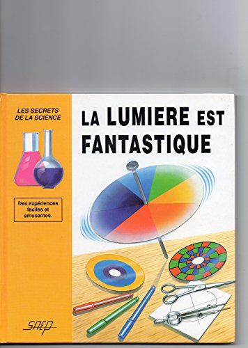 9782737271113: La lumire est fantastique