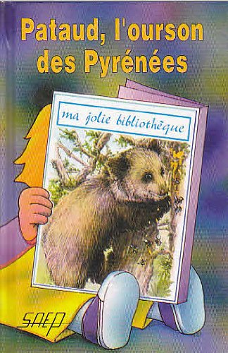 Beispielbild fr Pataud, l'Ourson des Pyrenees (T. 26) zum Verkauf von Librairie Th  la page