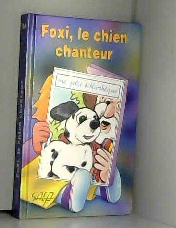 Stock image for Foxi, le Chien Chanteur (T.28) for sale by Reuseabook