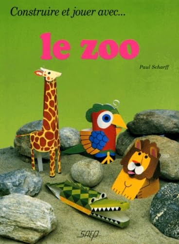 Le zoo (9782737272097) by Paul Scharff