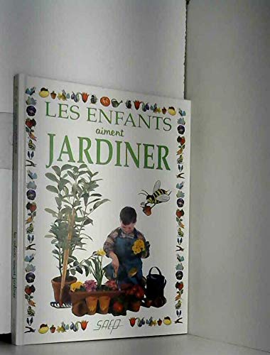 Imagen de archivo de Les enfants aiment jardiner (Les enfants aiment) a la venta por medimops