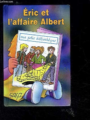 Beispielbild fr ERIC ET L'AFFAIRE ALBERT zum Verkauf von Librairie rpgraphic