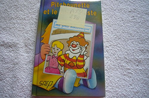 Stock image for Pitchounette et le Clown Triste (T. 44) for sale by Ammareal