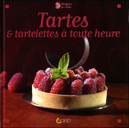 Stock image for Tartes et tartelettes  toute heure for sale by Ammareal