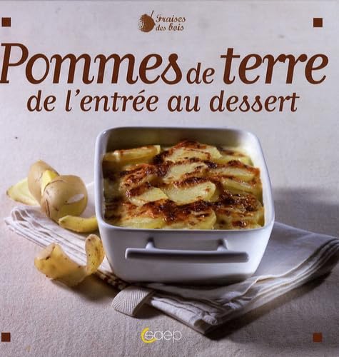 Stock image for Pommes De Terre : De L'entre Au Dessert for sale by RECYCLIVRE