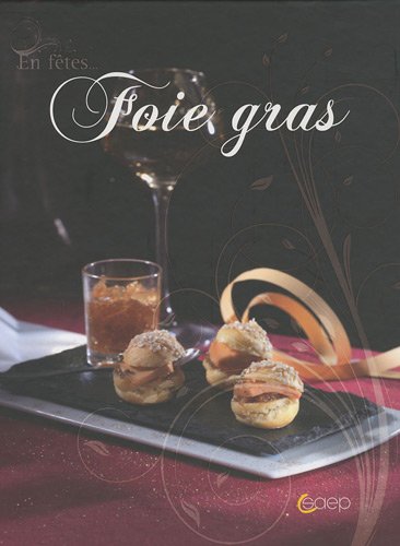 Imagen de archivo de Foie gras a la venta por Ammareal