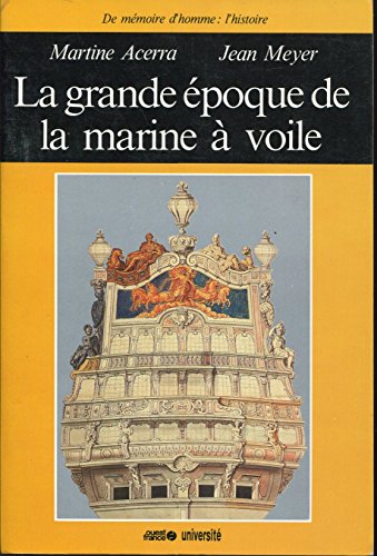 Imagen de archivo de La Grande poque De La Marine  Voile a la venta por RECYCLIVRE