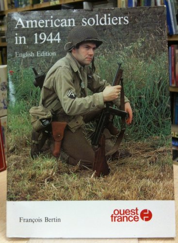 Stock image for AMERICAN SOLDIERS IN 1944; ENGLISH EDITION for sale by Books From California