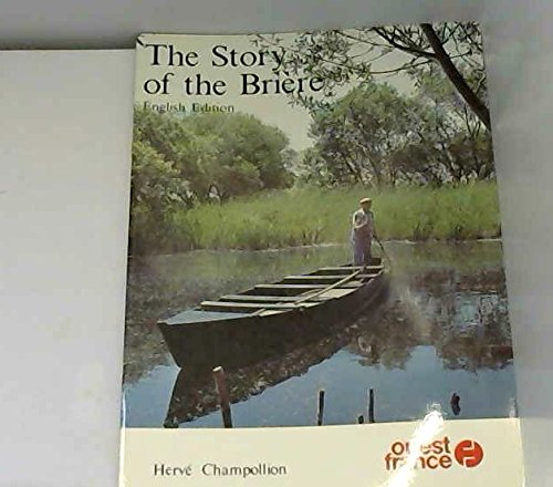 Stock image for The Story of the Briere for sale by Harry Righton