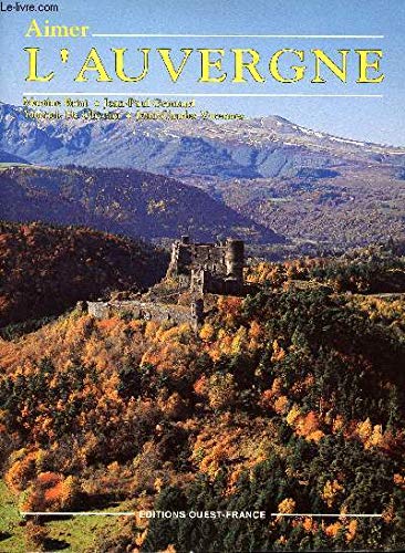 Stock image for Aimer L'Auvergne (French) for sale by Wonder Book