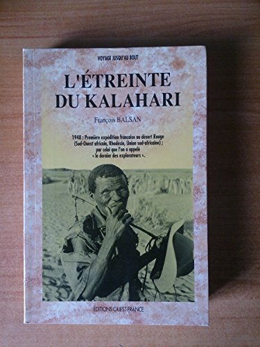 L'Etreinte du Kalahari.