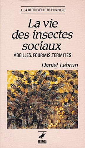 Beispielbild für La vie des insectes sociaux zum Verkauf von medimops