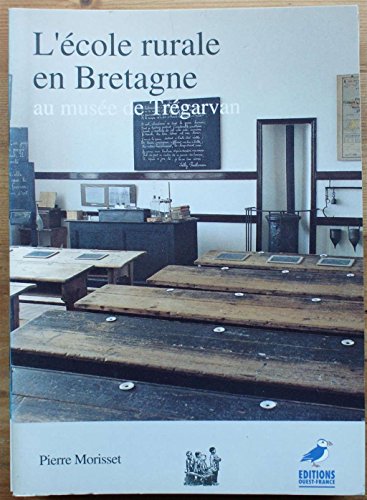 9782737308154: L'cole rurale en Bretagne au Muse de Trgarvan, Finistre