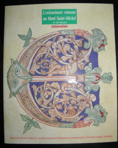 Stock image for L'enluminure romane au Mont Saint-Michel for sale by A TOUT LIVRE