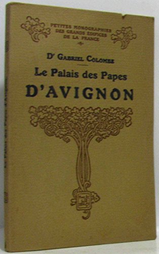 9782737310058: LE PALAIS DES PAPES D'AVIGNON