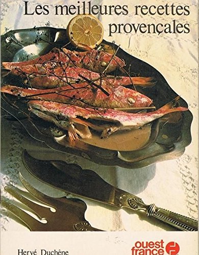 Les meilleures recettes provenÃ§ales (9782737310102) by Jacqueline DuchÃªne