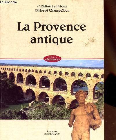 Stock image for LA PROVENCE ANTIQUE for sale by VILLEGAS