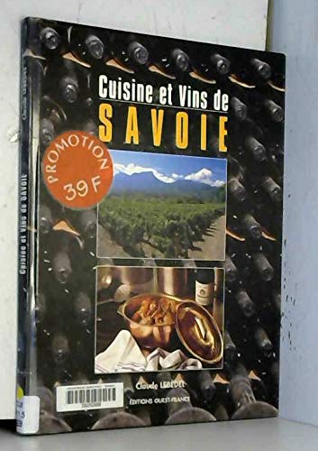 Beispielbild fr Cuisine Et Vins De Savoie zum Verkauf von RECYCLIVRE