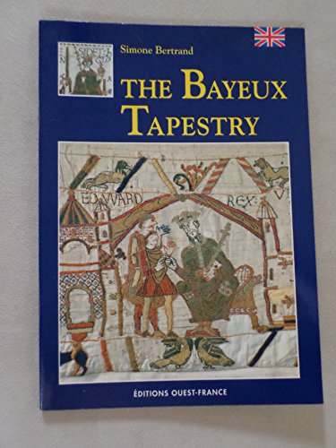 Beispielbild fr TAPISSERIE BAYEUX (ANGL) zum Verkauf von WorldofBooks