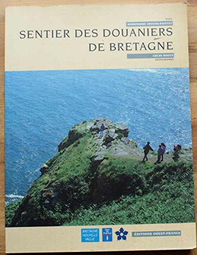 Beispielbild fr Sentier des douaniers de Bretagne zum Verkauf von medimops