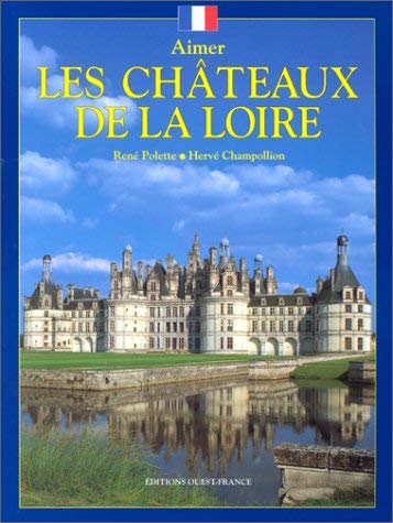 Stock image for Chteau de la Loire. for sale by Loc Simon