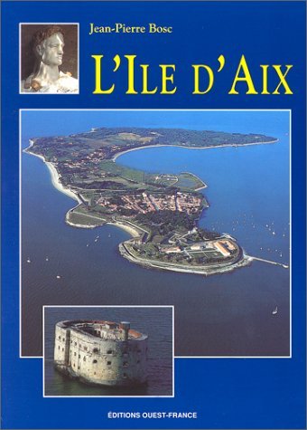 Stock image for Ile d'Aix for sale by Ammareal