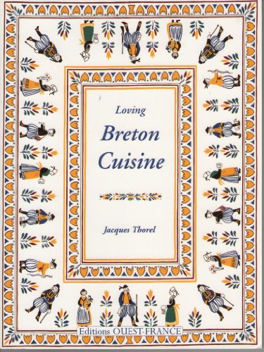 Imagen de archivo de Loving Breton Cuisine a la venta por WorldofBooks
