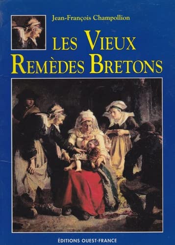 Beispielbild fr Les Vieux remdes bretons zum Verkauf von Ammareal