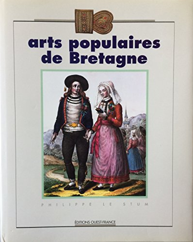 Stock image for Arts populaires de Bretagne for sale by medimops