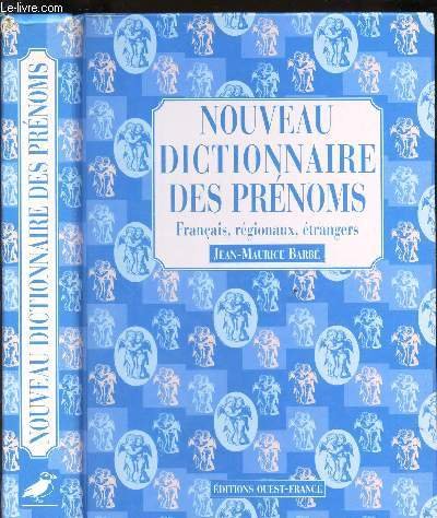 Imagen de archivo de Nouveau dictionnaire des prnoms a la venta por medimops