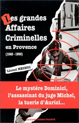 Stock image for Les Grandes Affaires Criminelles en Provence, 1945-1990 for sale by Ammareal