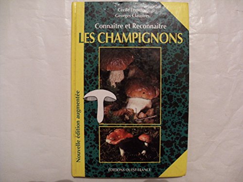 Imagen de archivo de Connatre et reconnatre les champignons a la venta por Ammareal
