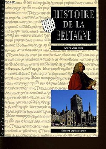 Histoire de la Bretagne (9782737318863) by ChÃ©deville, AndrÃ©