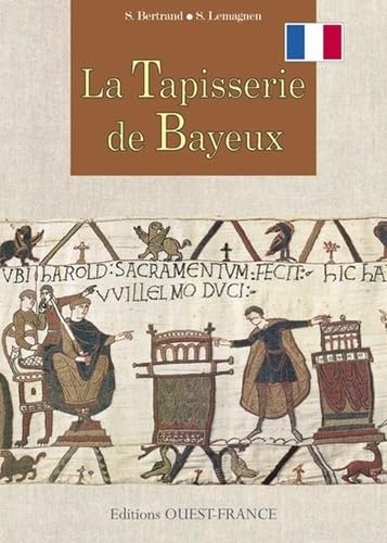 9782737319297: La Tapisserie de Bayeux
