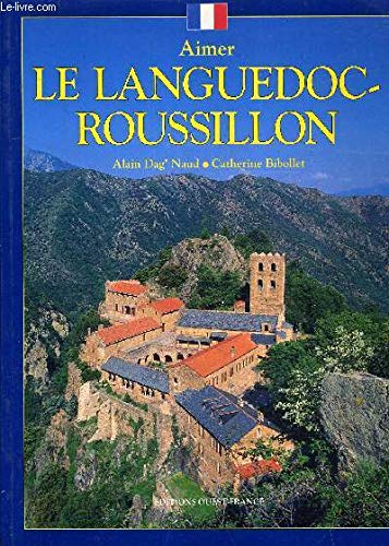 Stock image for Aimer le Languedoc-Roussillon for sale by HPB Inc.