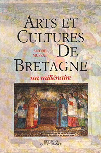 Stock image for ARTS ET CULTURES DE BRETAGNE. Un millnaire for sale by BURISBOOKS