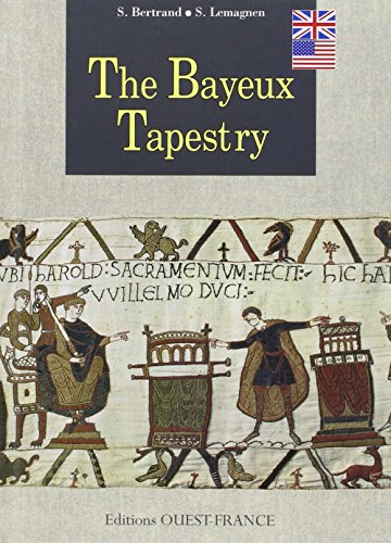 Beispielbild fr La Tapisserie de Bayeux - Anglais zum Verkauf von SecondSale