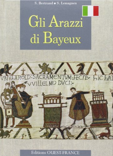 Imagen de archivo de Tapisserie de Bayeux (italien) Lemagnen, Sylvette a la venta por BIBLIO-NET