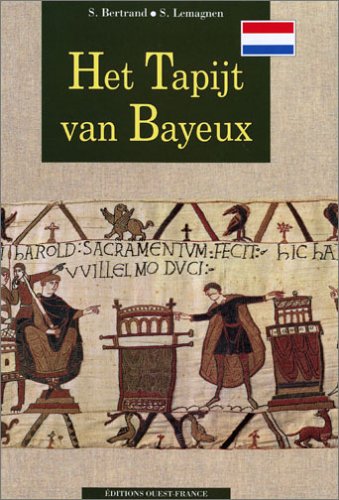 Stock image for Het Tapijt van Bayeux for sale by Ammareal