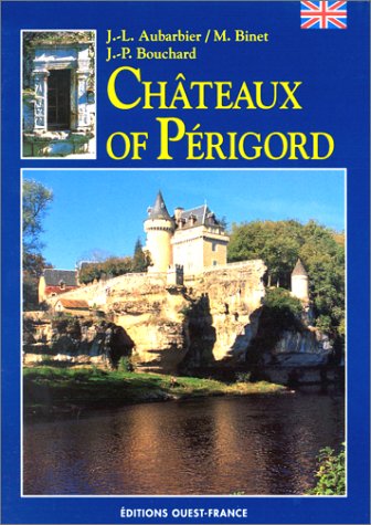 Stock image for Chteaux du Prigord (anglais) for sale by Better World Books Ltd