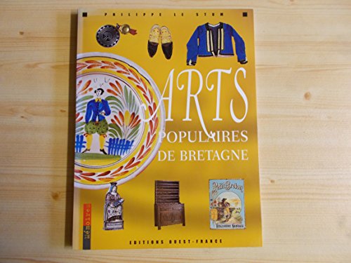 Beispielbild fr Arts Populaires de Bretagne zum Verkauf von Kevin T. Ransom- Bookseller