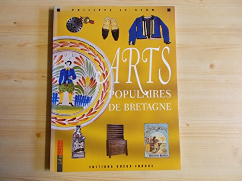 9782737321429: Arts populaires de Bretagne