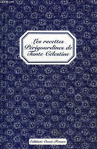 Imagen de archivo de Les recettes prigourdine de Tante Clestine a la venta por Ammareal