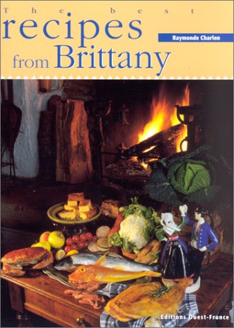 Stock image for The Best Recipes From Brittany for sale by WorldofBooks