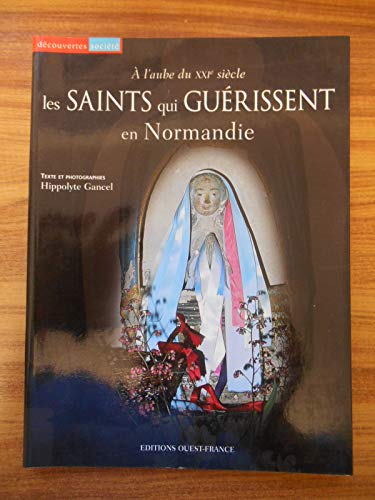 Stock image for Saints qui gu rissent en Normandie Gancel, Hippolyte for sale by LIVREAUTRESORSAS